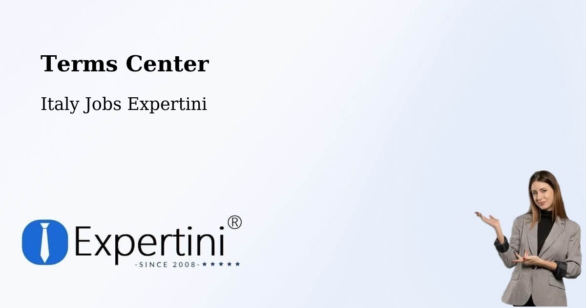 Terms Center - Italy Jobs Expertini